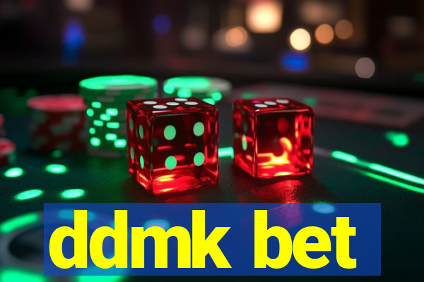 ddmk bet